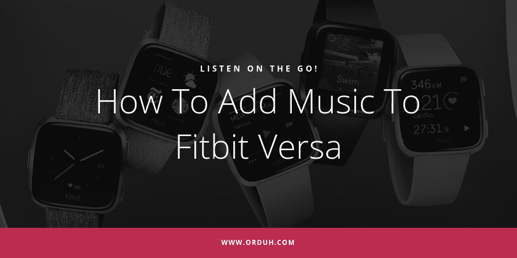 Cómo agregar música a Fitbit Versa